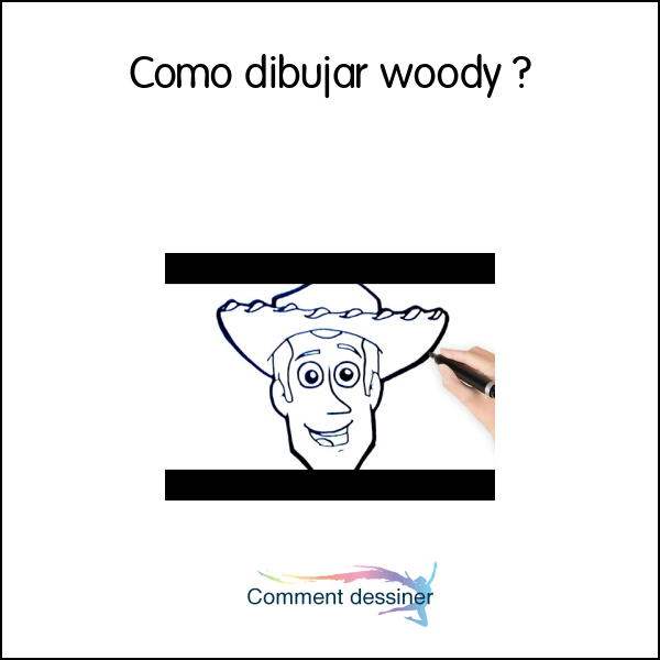 Como dibujar woody